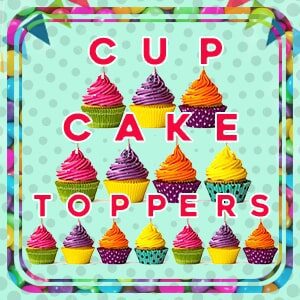 Cup Cake Toppers