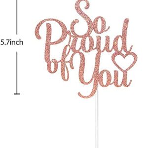 We are So Proud of You Cake Topper Class of 2021 Graduation (Rose Gold Glitter)